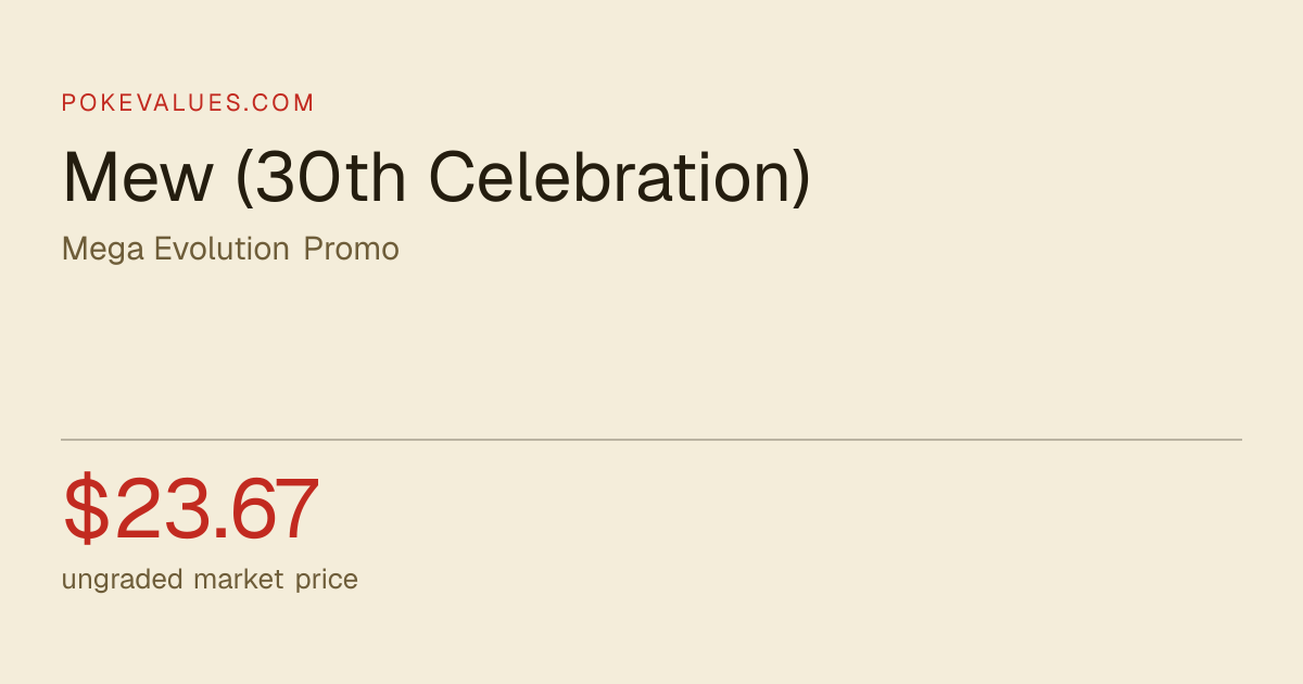 Mew (30th Celebration) 105 Mega Evolution Promo price