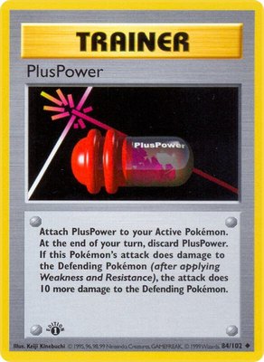 PlusPower, Base Set (Shadowless)