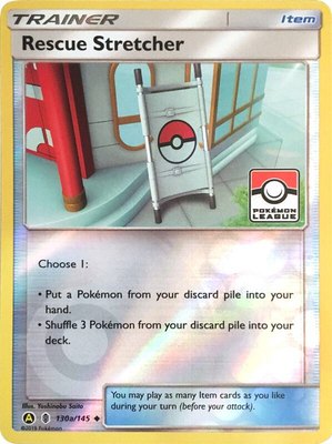 Rescue Stretcher (Pokemon League), League & Championship Cards