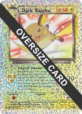 Dark Raichu (Box Topper), Jumbo Cards