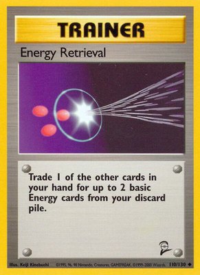 Energy Retrieval, Base Set 2