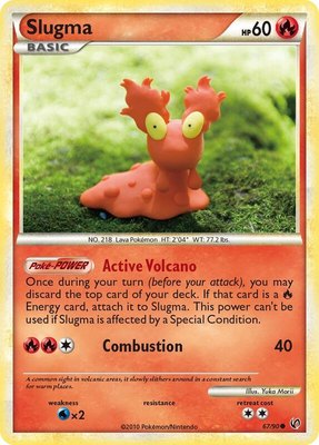 Slugma, Undaunted