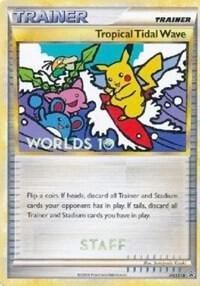 Tropical Tidal Wave (Worlds 10) [Staff], HGSS Promos